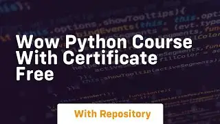 Wow python course with certificate free