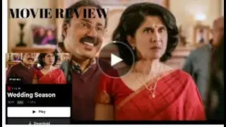 Movie review on wedding season| Netflix movie 2022| wedding season