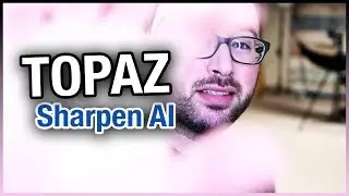 Sharpen Photos with Artificial Intelligence - Topaz Sharpen AI