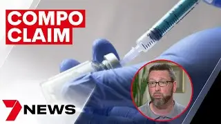 Thousands lining up for compensation, claiming the COVID vaccine made them sick | 7NEWS