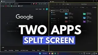 Windows 11 Split Screen - How to Use Multiple Apps on Same Screen in Windows