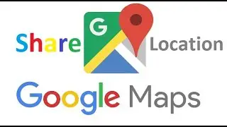 Share your location with google maps | Share your location with family and friends | Google Maps