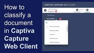 How to classify a document in Intelligent Capture Web Client | OpenText Intelligent Capture