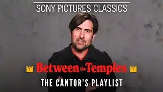 BETWEEN THE TEMPLES | The Cantor's Playlist with Jason Schwartzman