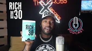 Rich Before 30 Podcast Episode 2