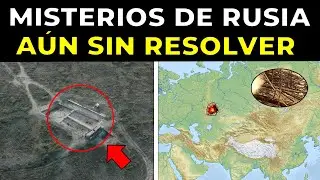 7 Misterios de la HISTORIA RUSA Aún Sin Resolver - La Ciencia No Ha Podido Explicar