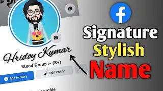 Facebook Signature Style Name | Facebook Name Change | Name Change Problem Solved 2021