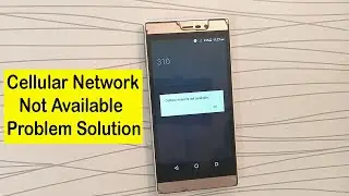 Cellular Network not Available for Voice Calls | Cellular Network not Available Problem Solution