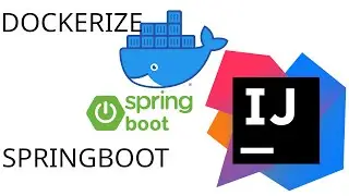 How to dockerize Springboot application using Docker Container