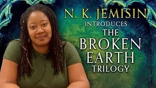 Authors in Orbit: N.K. Jemisin introduces her Broken Earth trilogy