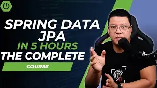 The ULTIMATE Guide for Spring Data JPA & Hibernate | 5 Hours Tutorial