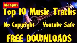 Top 10 FREE (No Copyright) Music Track Downloads