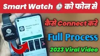 Smartwatch Ko Phone Se Kaise Connect karen🔥🔥|Noise Colorfit Icon Buzz Smart Watch Calling 🔥🔥