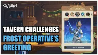 How to Beat Frost Operatives Greeting at TCG (Tavern Challenges) - Genshin Impact V4.7