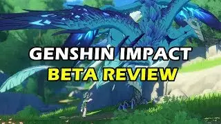 [Genshin Impact] 原神 Open World Beta Test Review! Is It Good!?