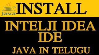 How To Install Intellij IDEA IDE For Java | Java For Beginnerrs
