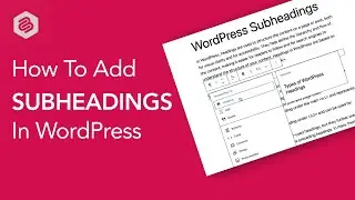 How to Add Subheadings in WordPress