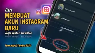 Gampang Banget❗Cara Membuat Akun Instagram Baru