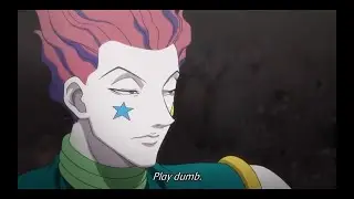 Hisoka   Play dumb