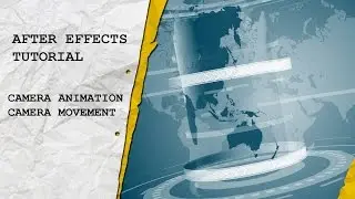 After Effects Tutorial: Camera Animation / Camera Movement