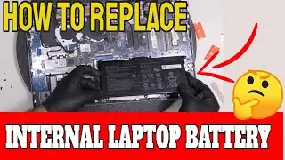 How To Replace Internal Laptop Battery | Laptop Not Charging Fix|  HP Pavilion, Lenovo, Dell, etc