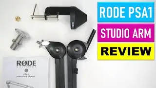 RODE PSA1 Studio Arm - Unboxing & Review