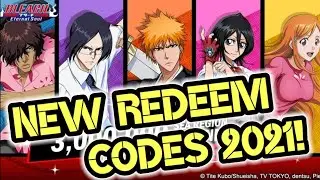 BLEACH: ETERNAL SOUL New Redeem Codes JUNE 1 2021 I New Gift Codes I New Codes 2021