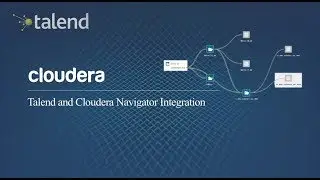 Big Data Integration with Cloudera Navigator Demo by Talend Studio