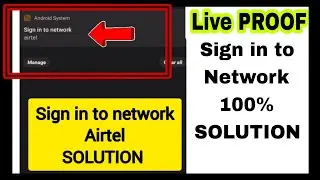 Sign in to network Airtel | Sign in to network With 💯 SOLUTION | Sign into network