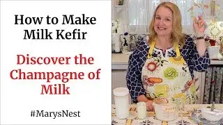 How to Make Milk Kefir - A Probiotics Rich Fermented Drink for Good Gut Health