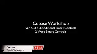 Cubase VariAudio 3 - Warp Smart Controls