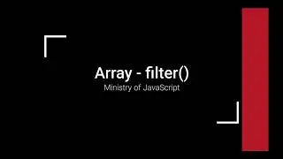 JavaScript Array - filter()