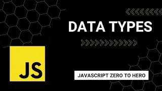 Javascript Data Types: A Beginners Guide to Mastering JavaScript from Zero to Hero