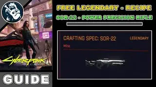 SOR-22 Recipe Precision Rifle in Cyberpunk 2077 Legendary Weapons - Crafting Blueprints Locations #4