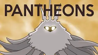 HOLLOW KNIGHT: THE PANTHEONS