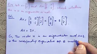 Concept Of Eigenvalues & Eigenvectors | Its Relation With System Of Linear Equations (With Examples)