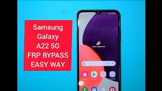 Samsung Galaxy A22 FRP Bypass  2023 #A226B #frp #frpbypass