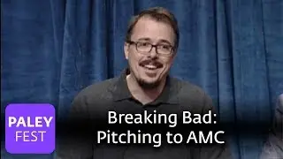 Breaking Bad - Vince Gilligan on Pitching to AMC (Paley Center Interview)