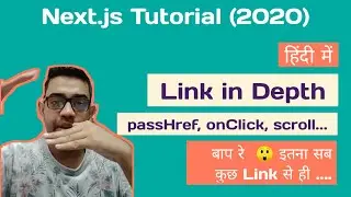 Link in Depth | passHref, onClick, scroll, prefetch | Next JS Tutorial #11 for Beginners