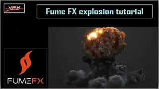 FUME FX: EXPLOSION TUTORIAL (MAX)