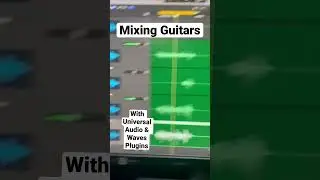 Mixing A Guitar Solo with Universal Audio & Waves Plugins