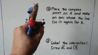 Geometry 4.2b, Construct an Equilateral triangle with a compass