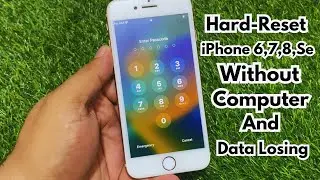 How To Hard Reset iPhone 6,7,8,Se Without Computer And Data Losing ! 2023