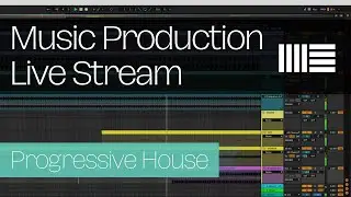 Writing Deep Progressive House (Guy J, Hernan Cattaneo, Anjunadeep)