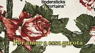 Tindersticks - Another Night In (Legendado/Tradução)