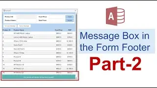 Message Box in the Form Footer Part-2