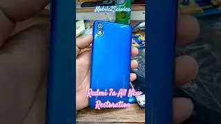 Redmi 7a All New Restoration #mobile2service#asmr#restore#repair#refurbish#fix#online#reels#shorts#🧐