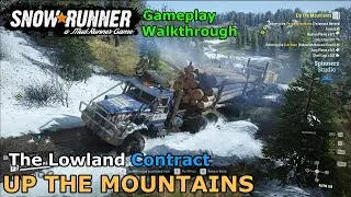 SnowRunner - Up the Mountains | The Lowland Contract - Maine USA | Phase 6