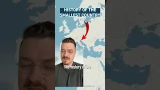 History of the Smallest Country.