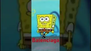 Spongebob walk, but this balenciaga